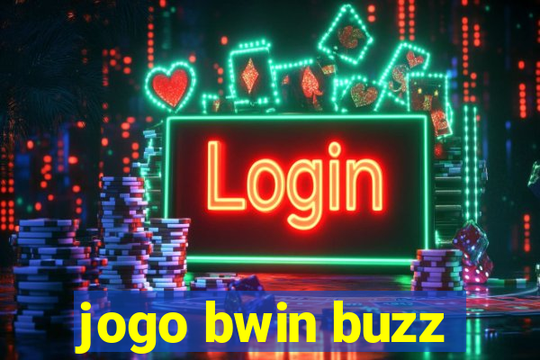 jogo bwin buzz